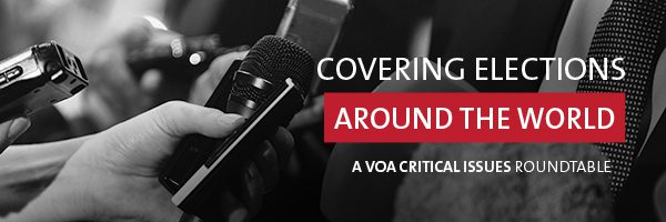 Promotional banner for a VOA critical issues roundtable titled Covering Elections Around the World