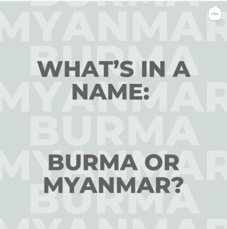 Burma or Myanmar?